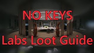 HOW TO LOOT LABS WITH NO KEYSKEYCARDS [upl. by Angelique]