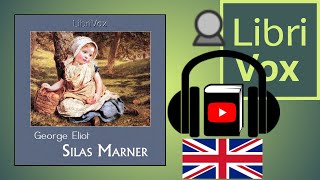 Silas Marner by George ELIOT read by rachelellen  Full Audio Book [upl. by Naman]