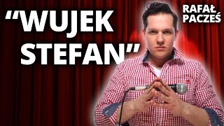 RAFAŁ PACZEŚ  quotWujek Stefanquot  StandUp [upl. by Nissie]