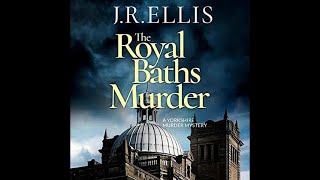 The Royal Yorkshire Murder Mysteries Audiobook J R Ellis [upl. by Enrobialc]