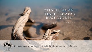 Livestream eredienst 9 juli 2023 1100 uur [upl. by Anilra]