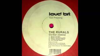 The Rurals  Corker Master Dub Burning Mix 2002 [upl. by Elexa]