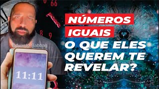 🔴Se Você Vê Horas Iguais CUIDADO  Espiritismo Eduardo Sabbag [upl. by Bartko]