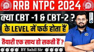 RRB NTPC 202425  RRB NTPC CBT1 amp CBT2 Level  NTPC CBT1 amp CBT2 Best Strategy by Sahil sir [upl. by Lehacim]