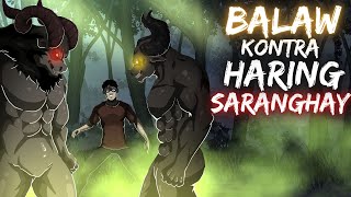 BALAW kontra HARING SARANGHAY Aswang True Story [upl. by Junia]