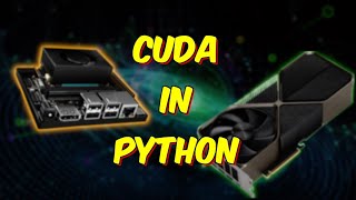 CUDA Programming in Python [upl. by Chladek319]