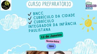 12119 h Currículo Integrador da Infância Paulistana BNCC e currículo da Cidade [upl. by Usanis]