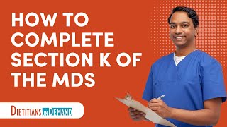 How to complete Section K of the MDS [upl. by Ewens845]