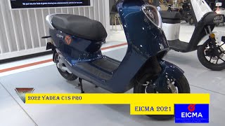 2022 Yadea C1S Pro Walkaround Eicma 2021 [upl. by Vikki]