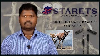 BIOTIC INTERACTIONS OF ORGANISMS  Mr Chandra sekar  STARETS ACADEMY [upl. by Ogirdor]