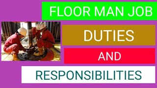 Floor man dutiesfloorman work in drilling rigfloorman work in rigfloorman offshore [upl. by Roshelle]