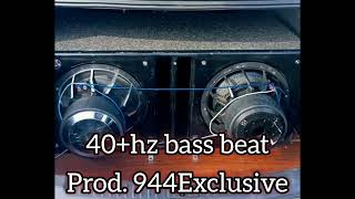 40hz Bass Beat prod944Exclusive [upl. by Aneeram990]