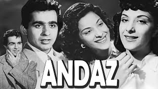 Andaz  Full Movie  Nargis  Dilip Kumar  Raj Kapoor  Old Hindi Movie [upl. by Laina]