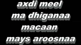 fu´aad mays aroosnaa with lyrics maalmocoomflv [upl. by Ierdna]