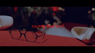 GO TO THE BEDS「merry bad end」Music Video [upl. by Yrrol]