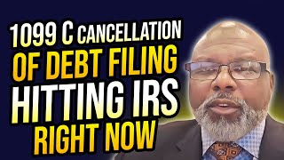 1099 C Cancellation of Debt Filing Hitting IRS Right Now [upl. by Idur]