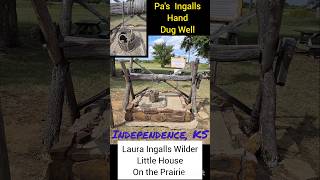 Pa Ingallss Hand Dug Well Laura Ingalls Wilder Little House on the Prairie lauraingalls [upl. by Cutter]