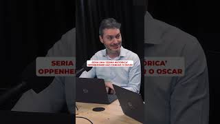 É QUASE IMPOSSÍVEL OPPENHEIMER NÃO GANHAR O OSCAR 2024 I TOUROS E URSOS [upl. by Aniraad]