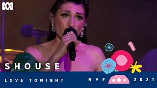 Shouse  Love Tonight  Sydney New Years Eve 2021 [upl. by Pradeep]