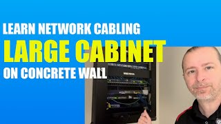 Learning Network Cabling  Large Wall Cabinet [upl. by Marbut4]