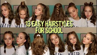 13 EASY HAIRSTYLES FOR SCHOOL [upl. by Alyosha656]