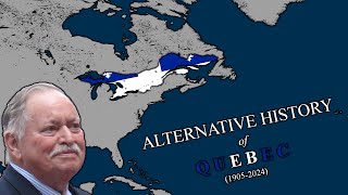 ALTERNATIVE HISTORY OF QUEBEC  Vrijheid en Democratie Lore [upl. by Bette700]