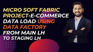 Microsoft Fabric Project for Ecommerce Data load from Main LakeHous to LH staging [upl. by Brittaney]