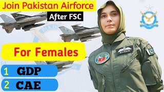 How females can Join Pakistan Airforce After Fsc  Paf Gdp For Girls [upl. by Anyr]