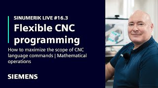 SINUMERIK live 163 Flexible CNC programming  Mathematical operation [upl. by Ecirpac]