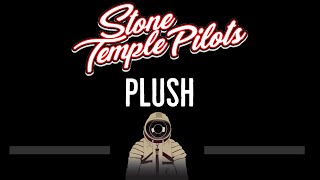 Stone Temple Pilots • Plush CC 🎤 Karaoke Instrumental Lyrics [upl. by Jorie701]