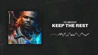 Tee Grizzley  Keep The Rest Official Audio [upl. by Enowtna]