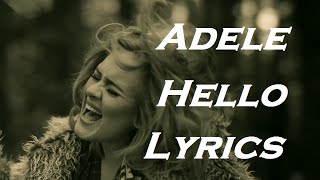 Adele  Hello  Lyrics  HD [upl. by Sommers535]