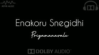 Enakoru Snegidhi  Priyamanavale  Tamil Hits  Dolby Surround 🎧 [upl. by Ledeen662]