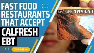 Fast Food Restaurants that accept Calfresh EBT [upl. by Aikan360]