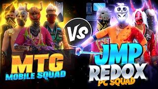 JMPFF Pc Squad Vs MTG Esports 🔥 PC Vs Mobile  Garena Free Fire  Mr Topu Gaming [upl. by Yerfej]