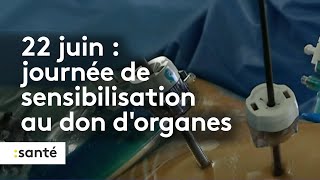 Santé  le 22 juin journée de sensibilisation au don d’organes [upl. by Aehtorod168]