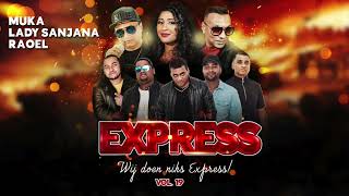 10 PHOEWA  LADY SANJANA  EXPRESS  VOL 19 WE DOEN NIKS EXPRESS [upl. by Harmonie538]