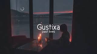 Gustixa  past lives remix [upl. by Eillam663]