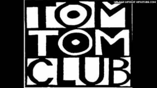 Tom Tom Club  Shes A Freak [upl. by Oirad]