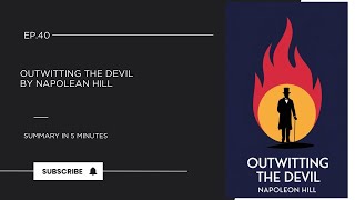 Outwitting The Devil by Napoleon Hill  Book Summary in 5 Minutes in Telugu [upl. by Cornela411]