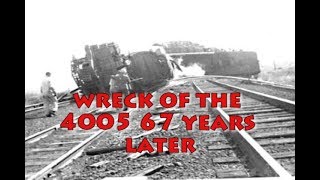 Wreck of the 4005 67 years later [upl. by Josey]