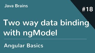 Angular 6 Basics 18  Two way data binding with ngModel [upl. by Tavy769]