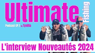 ULTIMATE FISHING Nouveautés 2024 par le Nouvel AMBASSADEUR ses techniques ses leurres ses pêches [upl. by Nitaj]