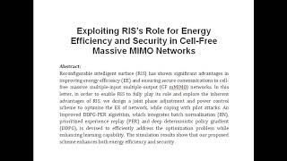 Exploiting RIS’s Role for Energy Efficiency and Security in Cell Free Massive MIMO Networks [upl. by Enyar]