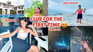 GOA Vlog pt02  Going to the club for the very first time😍  Thalassa Goa  Kanika Devrani [upl. by Aoh592]