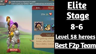 Lords mobile Elite stage 86 F2p best team with level 58 heroes [upl. by Milo]