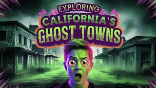 Exploring Californias Ghost Towns A Journey Through History [upl. by Nolrac22]