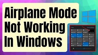 FIXED Airplane Mode Not Working In Windows 10  Greyed Out  Updated 2024 [upl. by Tema]