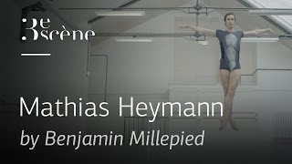 MATHIAS HEYMANN by Benjamin Millepied [upl. by Ttegdirb359]