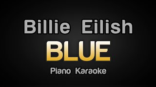 Billie Eilish  BLUE Karaoke Version [upl. by Ange]